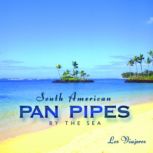 CD PAN PIPES BY THE SEA